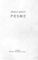 Santiceva zbirka pjesama objavljena vjerovatno 1918. u  Zagrebu