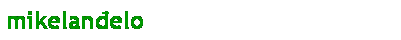 Text Box: mikelan�elo 

