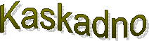 kaskadno