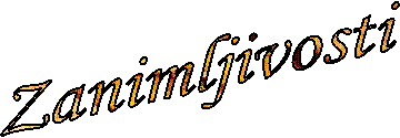 Zanimljivosti
