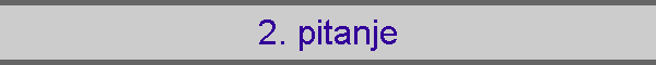 2. pitanje