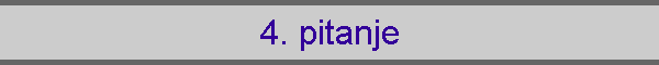 4. pitanje