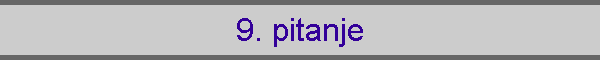 9. pitanje