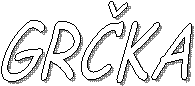 GR�KA