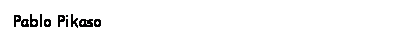 Text Box: Pablo Pikaso
