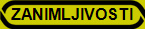 ZANIMLJIVOSTI