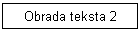 obrada teksta 2