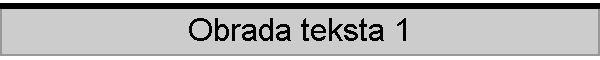 obrada teksta 1