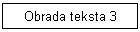 obrada teksta 3