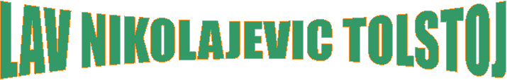 LAV NIKOLAJEVIC TOLSTOJ